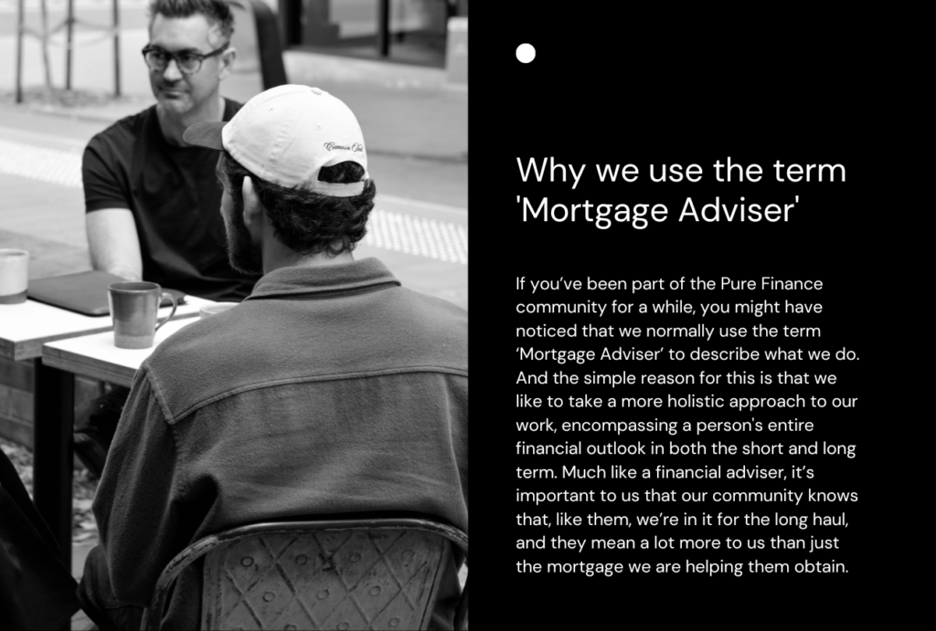 Why we use the term 'Mortgage Advisers'