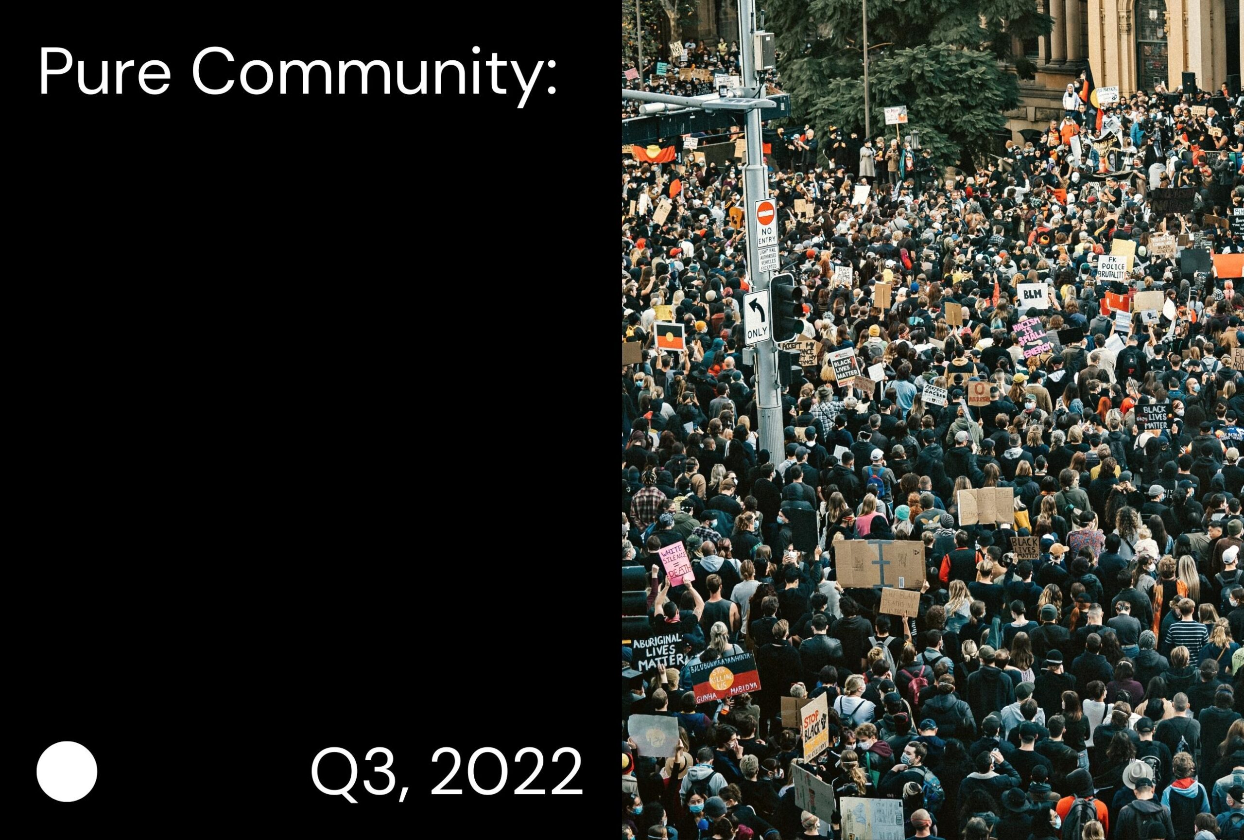 Pure Community / Q3, 2022